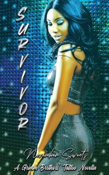 Survivor: A Grimm Brothers' Tattoo Novella - Book #2.5 of the Grimm Brothers' Tattoo