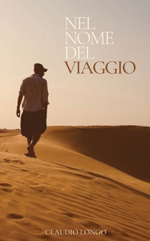 Paperback Nel nome del viaggio [Italian] Book