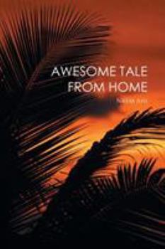 Paperback Awesome Tale from Home Book