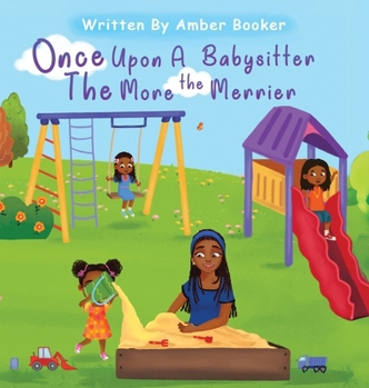 Once Upon a Babysitter: The More the Merrier