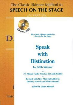 Paperback Speak with Distinction: The Classic Skinner Method to Speech on the Stage [With Cassette] Book