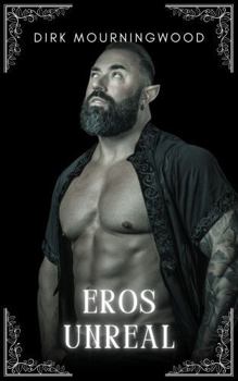 Paperback Eros Unreal (Eros Unraveled) Book
