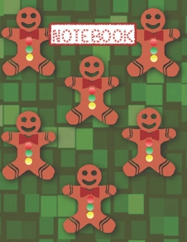 Paperback Notebook: Christmas Gingerbread Man - Wide Ruled - Legal Ruled Paper, Lined Journal, Large Size to Meet Your Needs Book