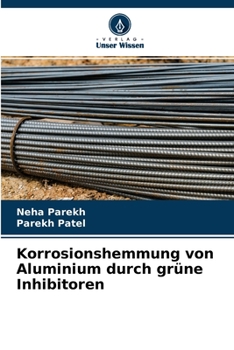 Paperback Korrosionshemmung von Aluminium durch grüne Inhibitoren [German] Book