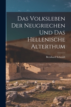 Paperback Das Volksleben der Neugriechen und das Hellenische Alterthum Book