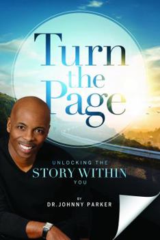 Hardcover Turn the Page: Unlocking the Story Within You Book