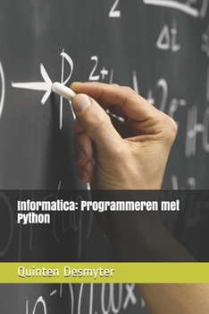 Paperback Informatica: Programmeren met Python [Dutch] Book