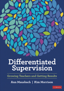 Paperback Differentiated Supervision: Growing Teachers and Getting Results Book