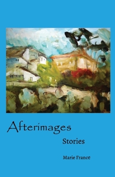 Paperback Afterimages: Stories Volume 1 Book