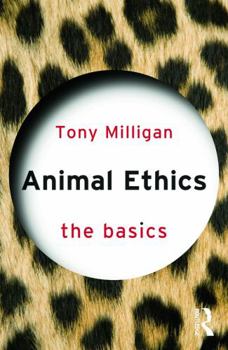 Paperback Animal Ethics: The Basics Book