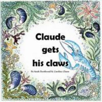 Paperback Claude Gets His Claws Book