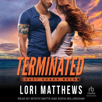 Terminated - Book #5 of the Coast Guard Recon