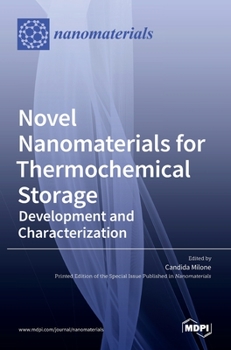 Hardcover Novel Nanomaterials for Thermochemical Storage: Development and Characterization Book