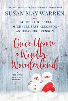 Paperback Once Upon a Winter Wonderland: A Deep Haven Christmas Anthology Book