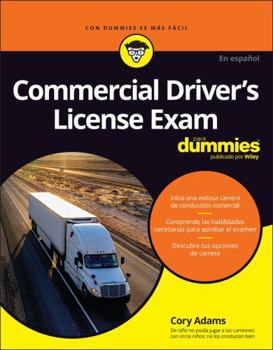 Paperback Commercial Driver's License Exam Para Dummies [Spanish] Book