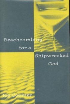 Hardcover Beachcombing for a Shipwrecked God Book