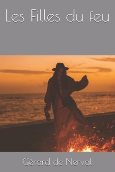 Paperback Les Filles du feu [French] Book