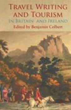 Paperback Travel Writing and Tourism in Britain and Ireland Book