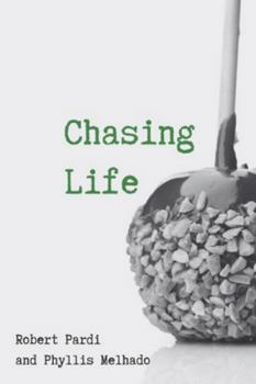 Paperback Chasing Life: The Remarkable True Story of Love, Joy and Achievement Against All Odds Book