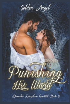 Punishing His Ward - Book #3 of the Domestic Discipline