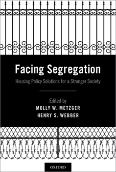 Hardcover Facing Segregation: Housing Policy Solutions for a Stronger Society Book