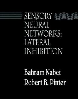 Hardcover Sensory Neural Networks Lateral Inhibition Book