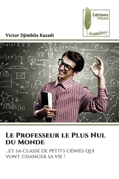 Paperback Le Professeur le Plus Nul du Monde [French] Book