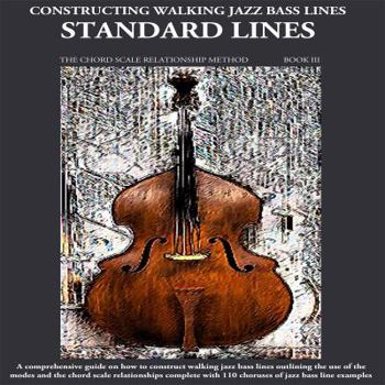 Paperback Constructing Walking Jazz Bass Lines Book III - Walking Bass Lines - Standard Lines Book