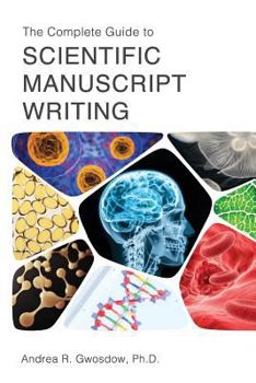 Paperback The Complete Guide to Scientific Manuscript Writing Book