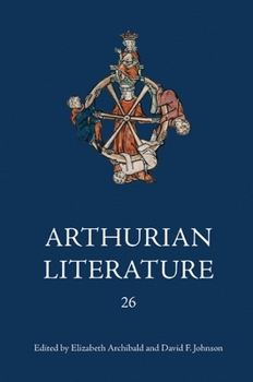 Arthurian Literature XXVI - Book #26 of the Arthurian Literature