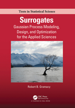 Paperback Surrogates: Gaussian Process Modeling, Design, and Optimization for the Applied Sciences Book