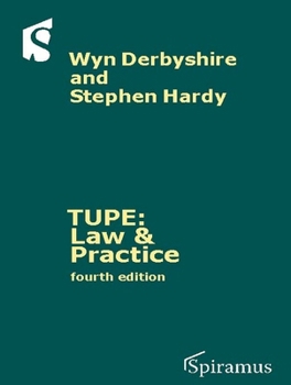 Paperback Tupe: Law & Practice: A Guide to the Tupe Regulations (Fourth Edition) Book