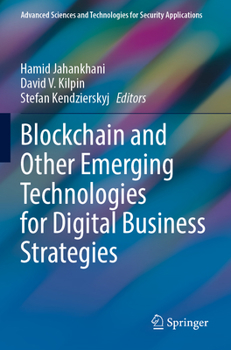 Paperback Blockchain and Other Emerging Technologies for Digital Business Strategies Book