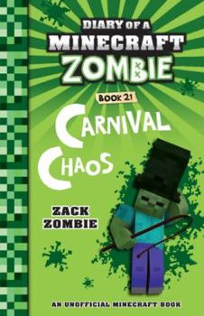 Paperback Carnival Chaos (Diary of a Minecraft Zombie Book 21) (Diary of a Minecraft Zombie) Book
