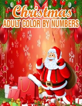 Paperback Christmas Adult Color By Numbers: 50 Color By Numbers Book