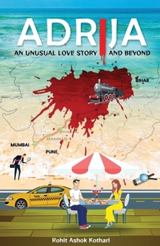 Paperback Adrija: An Unusual Love Story & BEYOND... Book