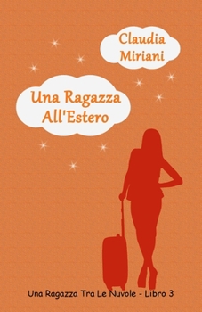 Paperback Una Ragazza All'Estero [Italian] Book