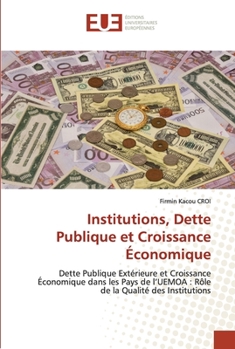 Paperback Institutions, Dette Publique et Croissance Économique [French] Book