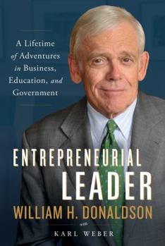Hardcover Entrepreneurial Leader: A Lifetime of Adventures in Business, Education, and Government Book