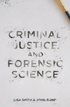 Paperback Criminal Justice and Forensic Science: A Multidisciplinary Introduction Book