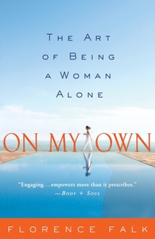 Paperback On My Own: The Art of Being a Woman Alone Book