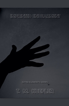 Imprinted Endearment (Extra Elements)