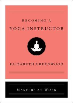 Hardcover Becoming a Yoga Instructor Book