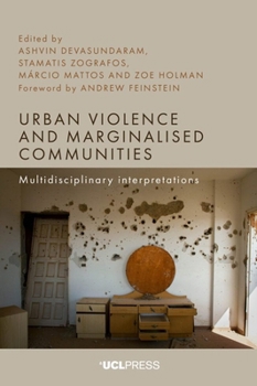 Hardcover Urban Violence and Marginalised Communities: Multidisciplinary Interpretations Book