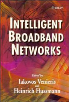 Hardcover Intelligent Broadband Networks Book