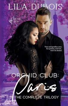 Paperback Orchid Club: Paris: The Complete Trilogy Book