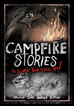 Library Binding Campfire Stories to Scare Your Socks Off! Book