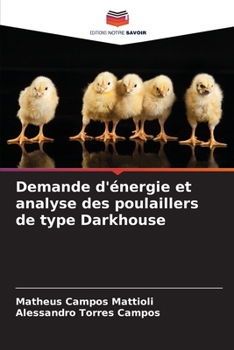 Paperback Demande d'énergie et analyse des poulaillers de type Darkhouse [French] Book