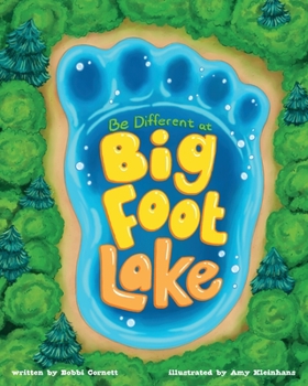 Paperback Be Different at Bigfoot Lake Book