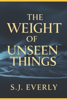 Paperback The Weight of Unseen Things Book